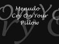Menudo - Cry On Your Pillow