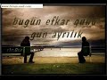 ayr?l?k ?iiri, �L�MLERE UYANDIM  ANLIYORMUSUN