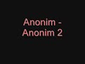 Anonim - Anonim 2
