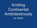 Knitting Continental Ambidextrously