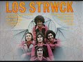 LOS STRWCK---recuerdo estudiantiL LOS STRWCK---recuerdo estudiantiL