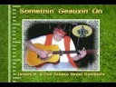 Somethin' Geauxin' On