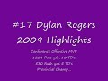 #17 Dylan Rogers' 2009 football highlights