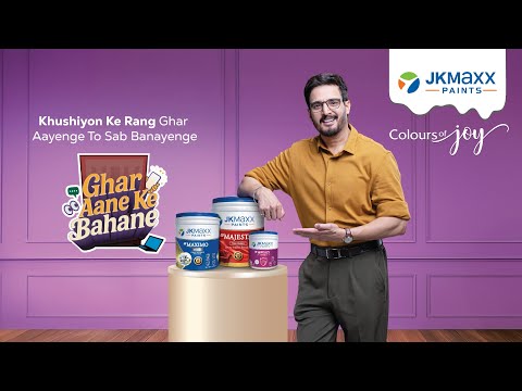 JK Maxx Paints-Ghar Aane Ke Bahaane