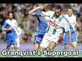 Andreas Granqvist vs Utrecht (supergoal) .
