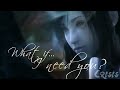 Cloud & Tifa - What if I Need You? [Happy Birthday Ry]