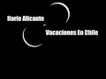 Ilario Alicante - Vacaciones En Chile