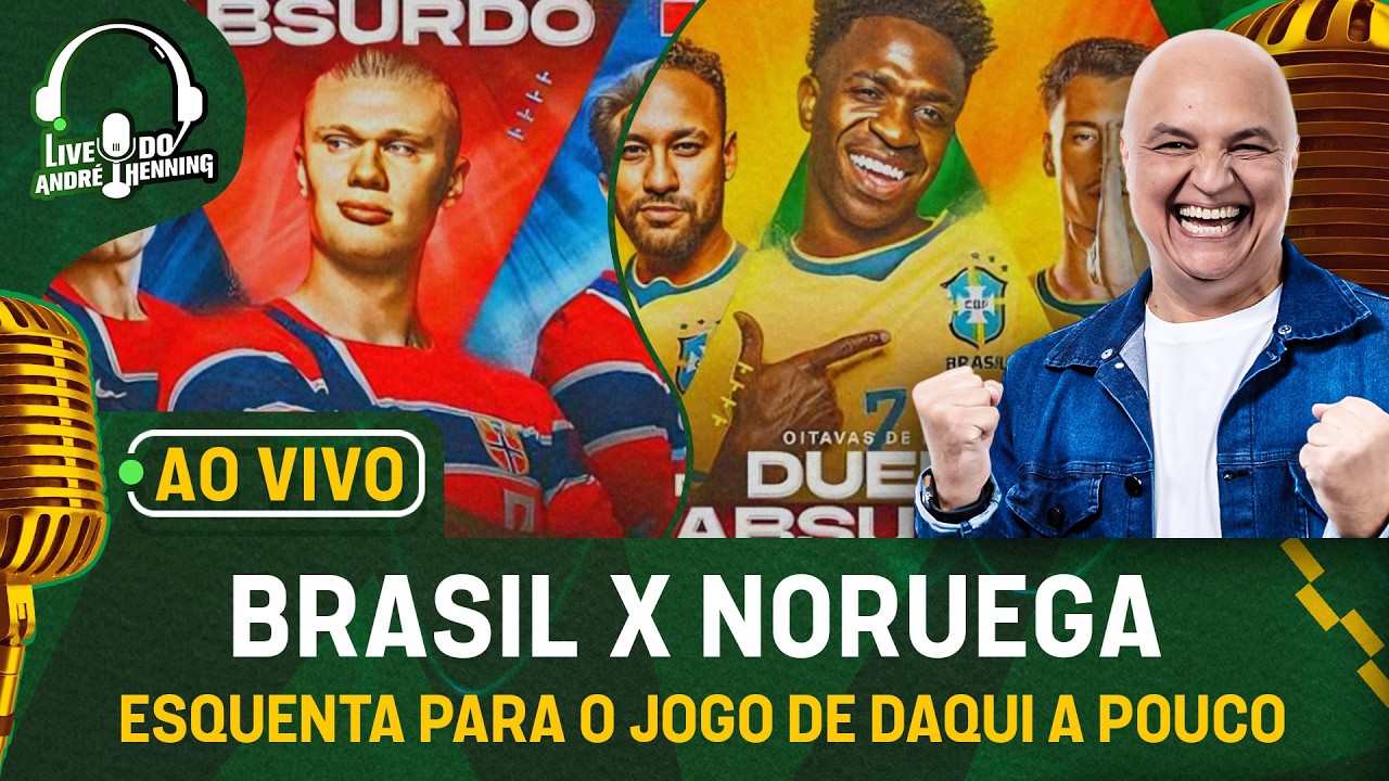 Ao Vivo : Chegou O Grande Dia! Tudo De Brasil X Noruega Pelas Oitavas Da Copa Do Mundo