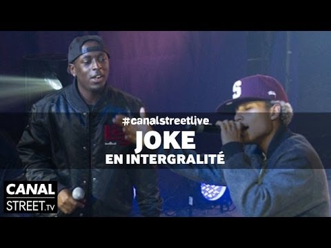 Joke - #canalstreetlive en intégralité
