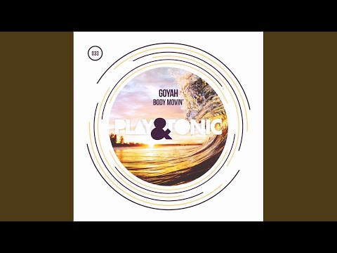 Body Movin' (Original Mix)
