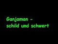 Ganjaman - schild und schwert Ganjaman - schild und schwert