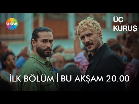 Üç Kuruş 1. Bölüm 3. Fragmanı                                                                                                                                                                                                                             