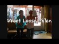 zwerversvm,Vreet,Loose