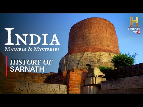 India: Marvels & Mysteries | सारनाथ का इतिहास | History Of Sarnath - YouTube