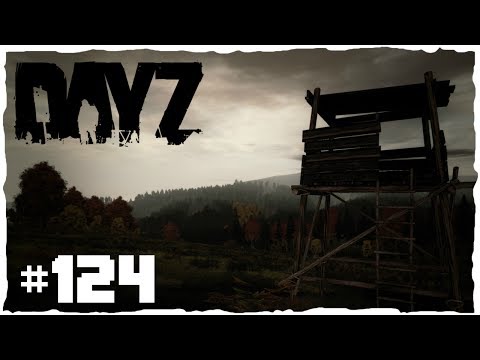 DayZ Early Alpha | Episodul 124
