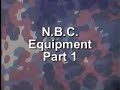 NBC Equipment Part 1
