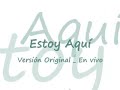 estoy aqui en vivo enoc gabriel chatelain