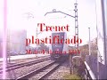 Trenet Plastificado: FGV MetroValencia