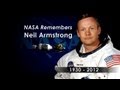 NASA Remembers Neil Armstrong - YouTube