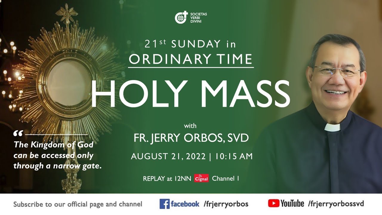 Holy Mass 21st August 2022 with Fr. Jerry Orbos