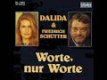 Dalida & Friedrich Schütter - Worte, nur Worte Dalida & Friedrich Schütter - Worte, nur Worte
