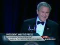 President Bush Makes Fun of Himself Literally (Hilarious)