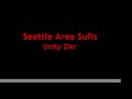 UNITY ZIKR SEATTLE  Seattle Sufi Orders Gather Together