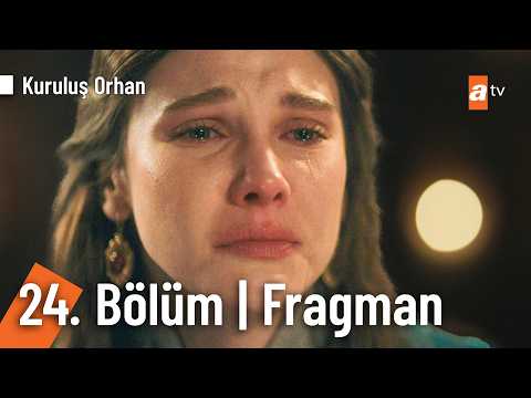 Kuruluş Orhan 24. Bölüm Fragmanı                                                                                                                                                                                                                          