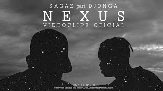 Sagaz part Djonga - Nexus (prod KVSH) VIDEOCLIPE O