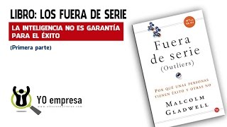 LA INTELIGENCIA NO ES GARANTÍA PARA EL ÉXITO