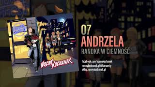 Nocny Kochanek - Andrzela tekst piosenki