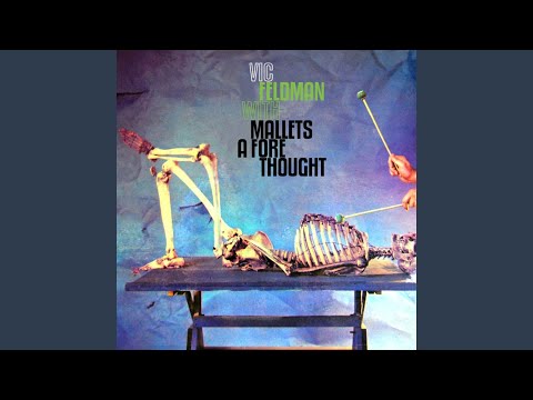 Vic Feldman – Mallets A Fore Thought (Full Album,1959)