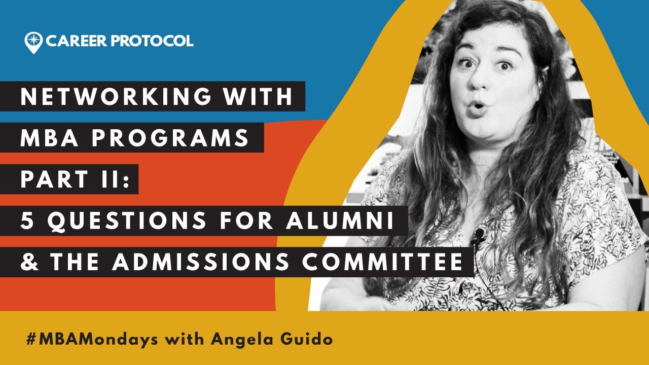 How To Impress Alumni And The Admissions Committee When Networking With Your MBA Programs