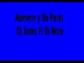 Muevete y no pare dj zanes ft dj natoUn remix bien serio