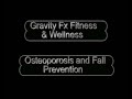 Osteoporosis and fall prevention