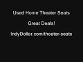 Used Home Theater Seats - Cheap! Used Home Theater Seats - Cheap!