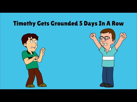 Timothy Gets Grounded 5 Days In A Row