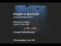 Imagine a Spectacle_  Bloomsbury Theatre, London.