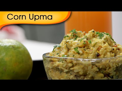 Corn Upma – Easy To Make Healthy Breakfast Recipe By Ruchi Bharani