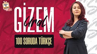 100 Soruda Türkçe - 1 / Gizem URAL (2022) İsemT
