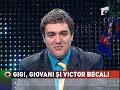 Gigi, Giovani&Victor Becali