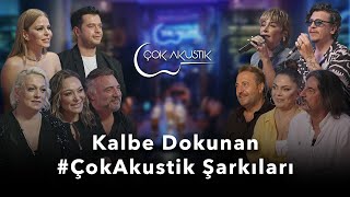 Kalbe Dokunan #ÇokAkusik Şarkılar