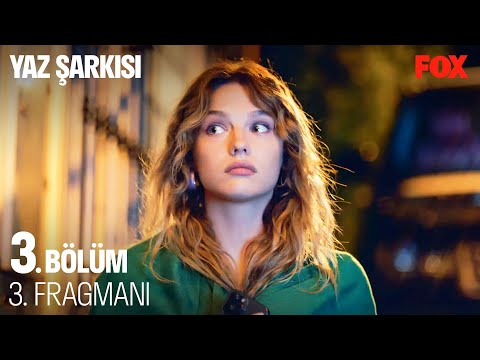 Yaz Şarkısı 3. Bölüm 3. Fragman                                                                                                                                                                                                                           