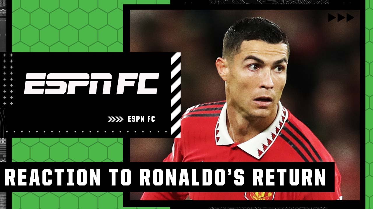 Reaction to Manchester United winning Cristiano Ronaldo’s return | ESPN FC