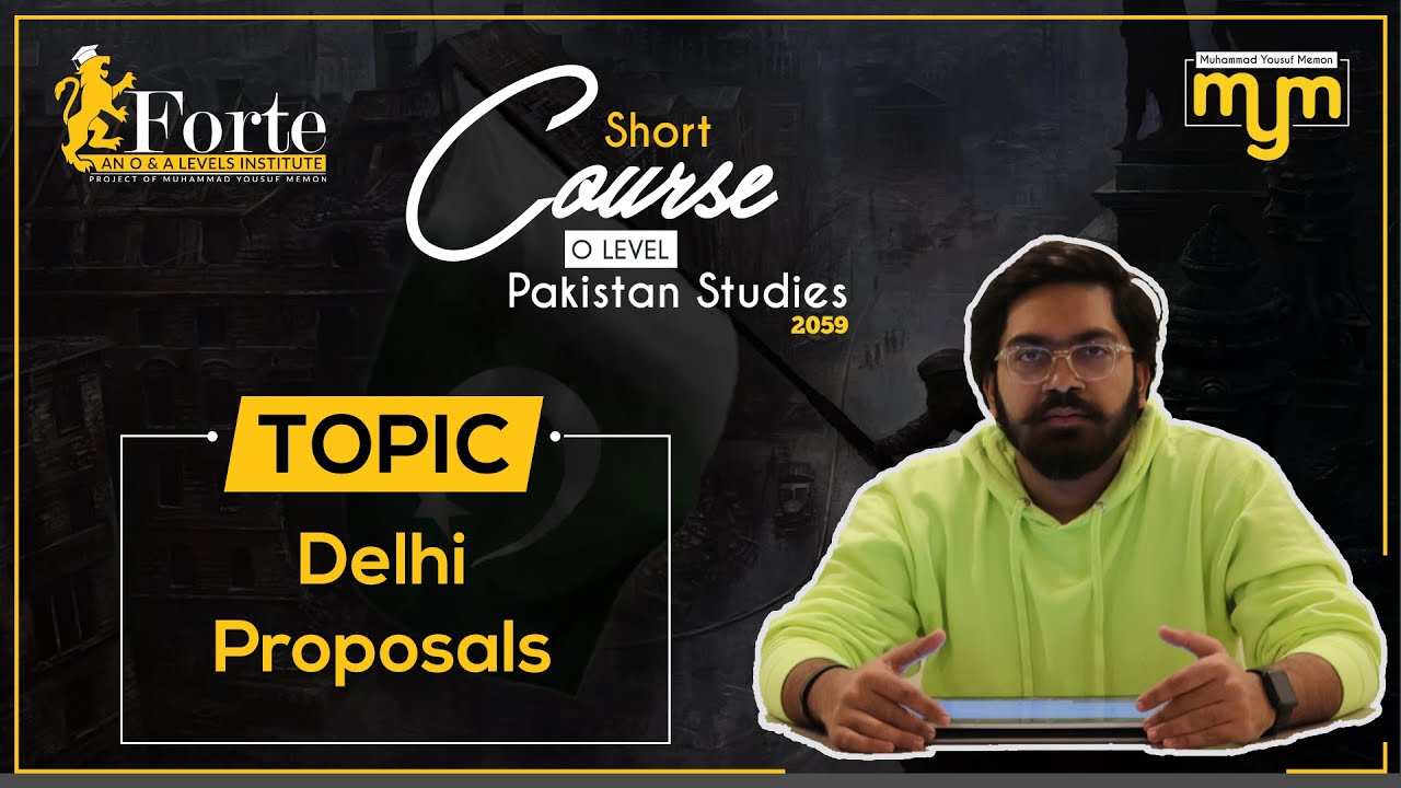 Delhi Proposals | Olevel Pakistan Studies | 2059/01 | Muhammad Yousuf Memon