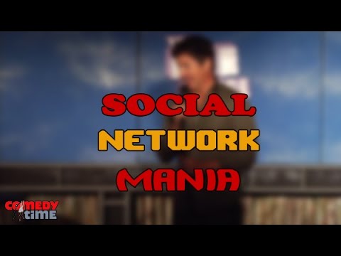 Social Network Mania - Comedy Time