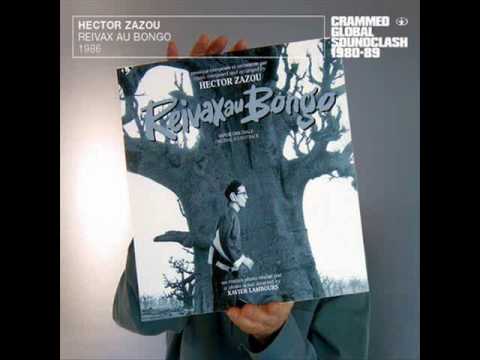 Hector Zazou - Que le Bongo est Beau Hector Zazou - Que le Bongo est Beau