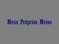 Oficina G3 - Meus proprios meios