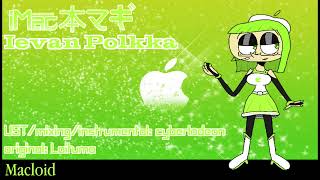 【UTAUカバー】Ievan Polkka【iMachon Magi】