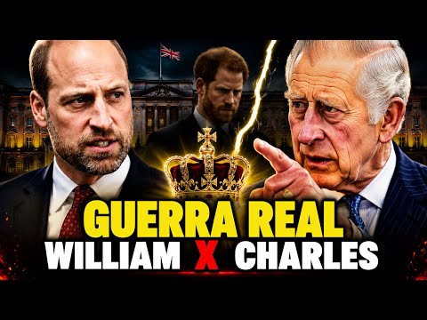 🔥 WILLIAM X CHARLES EM PÉ DE GUERRA E ALERTAS SOBRE O REI AUMENTAM A TENSÃO NA REALEZA